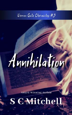 [The Demon Gate Chronicles 03] • Annihilation